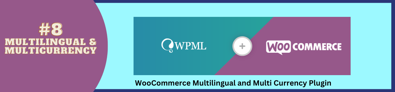 WooCommerce Multiligual and Multicurrency Plugin